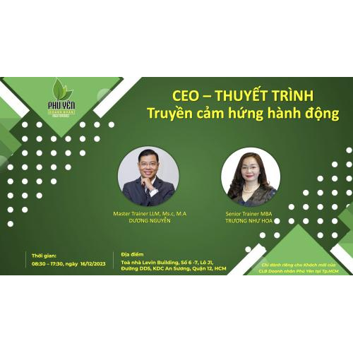 Hình Ảnh Khoá Đào Tạo: CEO - Thuyết Trình Truyền Cảm Hứng Hành Động